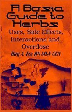 portada A Basic Guide To Herbs: Uses, Side Effects, Interactions and Overdose (in English)
