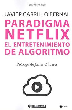portada Paradigma Netflix: El Entretenimiento de Algoritmo: 604 (Manuales) (in Spanish)