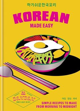 portada Korean Made Easy: Simple Recipes to Make from Morning to Midnight (en Inglés)