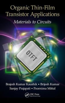 portada Organic Thin-Film Transistor Applications: Materials to Circuits (en Inglés)