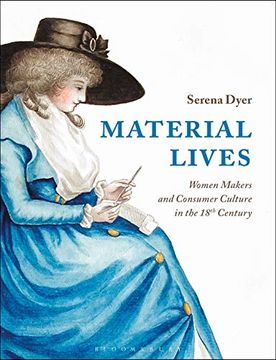 portada Material Lives: Women Makers and Consumer Culture in the 18th Century