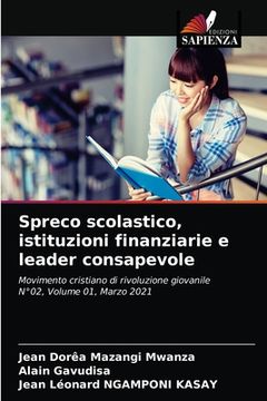portada Spreco scolastico, istituzioni finanziarie e leader consapevole (in Italian)