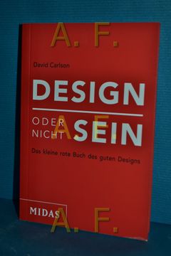 portada Design Oder Nicht Sein: Das Kleine Rote Buch des Guten Designs. , Übersetzung: Claudia Koch (en Alemán)