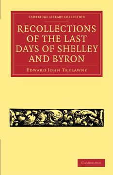 portada Recollections of the Last Days of Shelley and Byron Paperback (Cambridge Library Collection - Literary Studies) (en Inglés)