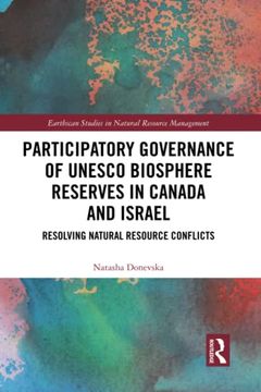 portada Participatory Governance of Unesco Biosphere Reserves in Canada and Israel (Earthscan Studies in Natural Resource Management) (en Inglés)