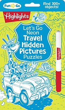 portada Let's go Neon Travel Hidden Pictures Puzzles (Highlights fun to go) (en Inglés)
