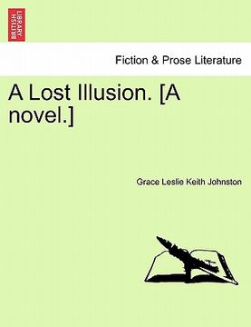 portada a lost illusion. [a novel.] (en Inglés)