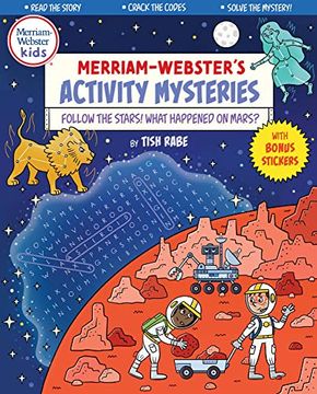 portada Follow the Stars! What Happened on Mars? (Merriam-Webster’S Activity Mysteries) (en Inglés)