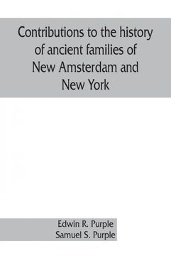 portada Contributions to the History of Ancient Families of new Amsterdam and new York (en Inglés)