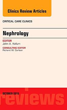 portada Nephrology, an Issue of Critical Care Clinics (Volume 31-4) (The Clinics: Internal Medicine, Volume 31-4) (in English)