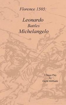 portada Florence 1505: Leonardo Battles Michelangelo (in English)