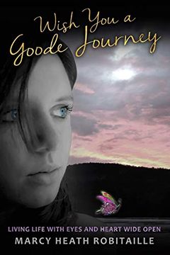 portada Wish you a Goode Journey (in English)