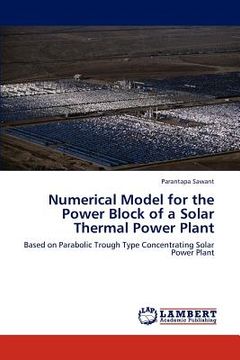 portada numerical model for the power block of a solar thermal power plant (in English)
