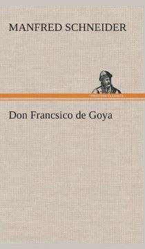 portada Don Francsico de Goya (German Edition) (en Alemán)