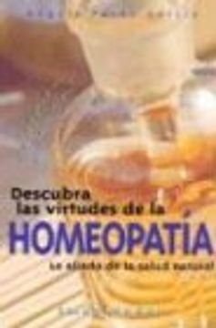 portada Descubra las Virtudes de la Homeopatia (in Spanish)