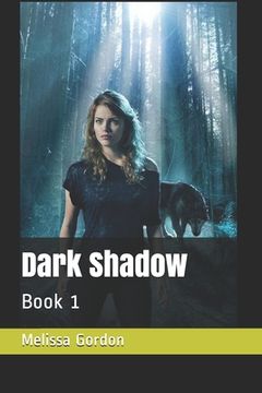 portada Dark Shadow: Book 1 (en Inglés)