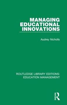 portada Managing Educational Innovations (Routledge Library Editions: Education Management) (en Inglés)