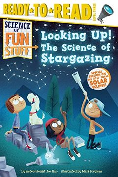 portada Looking Up!: The Science of Stargazing (Science of Fun Stuff) (en Inglés)