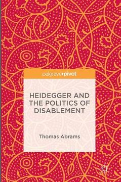 portada Heidegger and the Politics of Disablement (en Inglés)