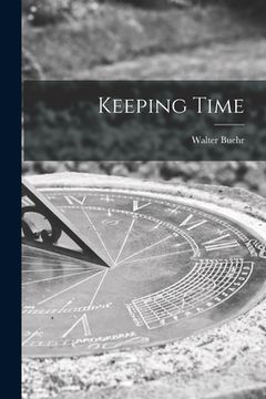 portada Keeping Time (in English)