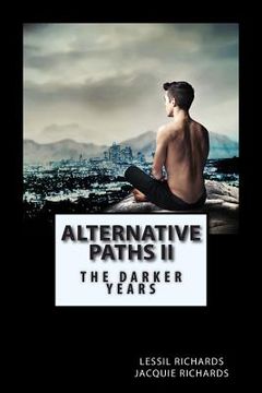 portada Alternative Paths II: The Darker Years (en Inglés)