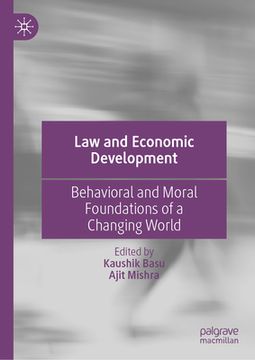 portada Law and Economic Development: Behavioral and Moral Foundations of a Changing World (en Inglés)