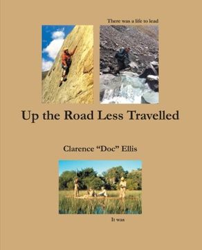 portada Up the Road Less Travelled (en Inglés)