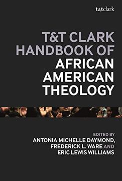 portada T&t Clark Handbook of African American Theology (T&T Clark Handbooks) (en Inglés)