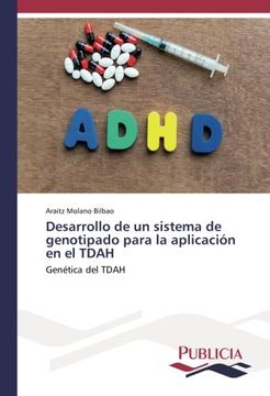 portada Desarrollo de un sistema de genotipado para la aplicación en el TDAH: Genética del TDAH