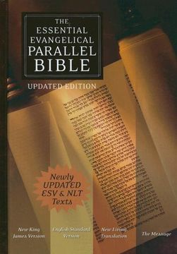portada The Essential Evangelical Parellel Bible,New King James Version, English Standard Version, new Living Translation, the Message (en Inglés)