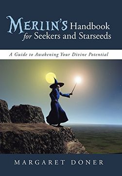 portada Merlin's Handbook for Seekers and Starseeds: A Guide to Awakening Your Divine Potential (en Inglés)