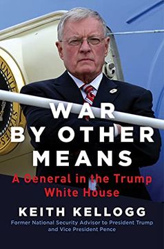 portada War by Other Means: A General in the Trump White House (en Inglés)