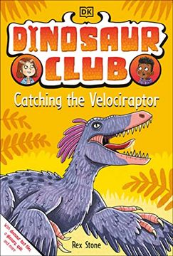 portada Dinosaur Club: Catching the Velociraptor (in English)