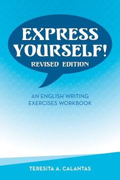 portada Express Yourself!: An English Writing Exercises Workbook (en Inglés)