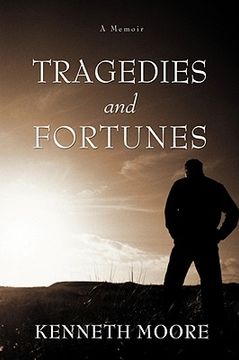 portada tragedies and fortunes: a memoir (en Inglés)