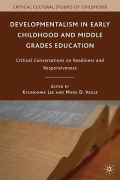 portada developmentalism in early childhood and middle grades education