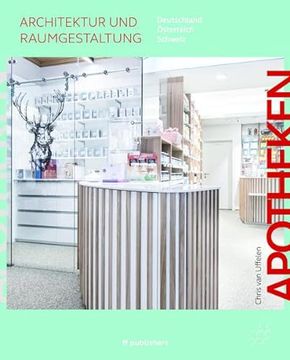 portada Apotheken - Architektur und Raumgestaltung Deutschland, Österreich, Schweiz (en Alemán)