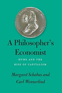 portada A Philosopher'S Economist: Hume and the Rise of Capitalism (en Inglés)