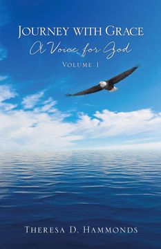 portada Journey With Grace; A Voice for God; Volume 1 (en Inglés)