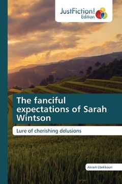 portada The fanciful expectations of Sarah Wintson (en Inglés)