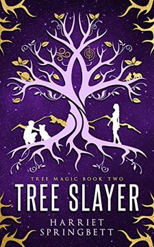 portada Tree Slayer (Tree Magic 2) (The Tree Magic Series) (en Inglés)