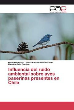 portada Influencia del Ruido Ambiental Sobre Aves Paserinas Presentes en Chile