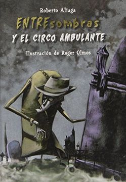 portada Entresombras y el circo ambulante (in Spanish)
