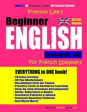 portada Preston Lee's Beginner English Lesson 61 - 80 For French Speakers (British Version) (en Inglés)