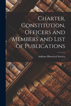 portada Charter, Constitution, Officers and Members and List of Publications (en Inglés)