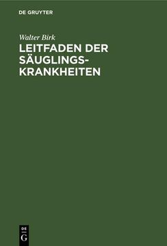 portada Leitfaden der Säuglingskrankheiten: Für Studierende und Ärzte (in German)