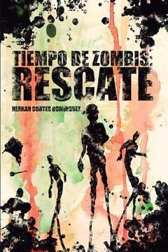 portada Tiempo de zombis: Rescate (in Spanish)
