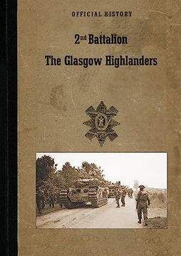 portada 2nd BATTALION GLASGOW HIGHLANDERS: Official History (en Inglés)