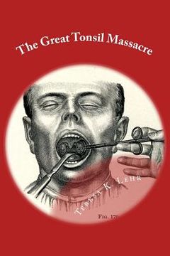 portada The Great Tonsil Massacre (en Inglés)