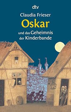 portada Oskar und das Geheimnis der Kinderbande (en Alemán)